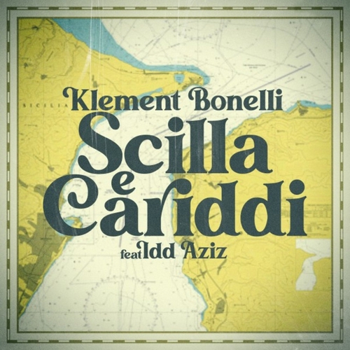 Klement Bonelli, idd aziz - Scilla & Cariddi [MBR489]